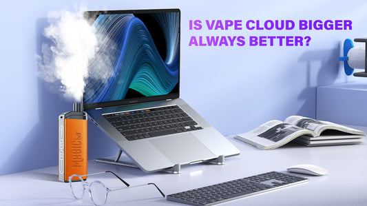 Is Vape Cloud Bigger Always Better?